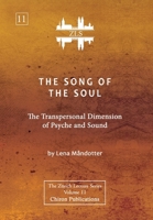 The Song of the Soul [ZLS Edition]: The Transpersonal Dimension of Psyche and Sound 1685032354 Book Cover