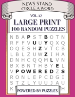 NEWS STAND CIRCLE A WORD VOL.17: LARGE PRINT 100 RANDOM PUZZLES B08YJ7DTCV Book Cover