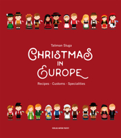 Christmas in Europe: Recipes · Customs · Specialities 3702509410 Book Cover