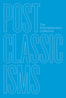 Postclassicisms 022667231X Book Cover