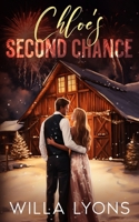 Chloe's Second Chance: A Small Town Enemies to Lovers Romance B0CQ4GRG1L Book Cover