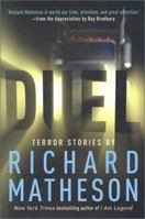 Duel: Terror Stories By Richard Matheson