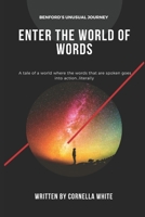 Enter The World Of Words: Benford's Unusual Journey B0BV49WZD3 Book Cover