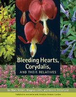 Bleeding Hearts, Corydalis, and Their Relatives 0881928828 Book Cover