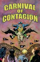 Carnival of Contagion 1496205960 Book Cover