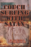 COUCH SURFING WITH SATAN B08QBRJF9L Book Cover