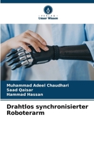 Drahtlos synchronisierter Roboterarm (German Edition) 6208385202 Book Cover