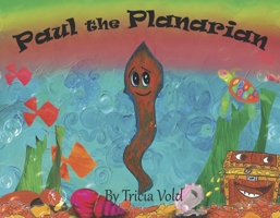 Paul the Planarian 166787960X Book Cover
