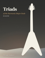 Triads of the Harmonic Major Scale on Guitar B09RVDXRL8 Book Cover