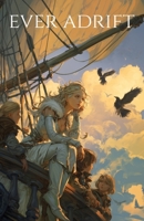Ever Adrift: Down North B0GMP8TSFZ Book Cover