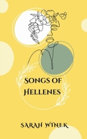 Songs of Hellenes 9367398816 Book Cover