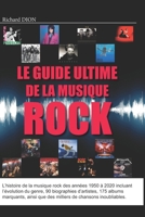 Le guide ultime de la musique rock (French Edition) 2981178229 Book Cover