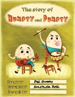 The Story of Humpty and Dumpty 1535352450 Book Cover