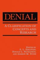 Denial: A Clarification of Concepts and Research 1461280575 Book Cover