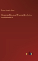 Histoire de l'école de Mégare et des écoles d'Élis et d'Érétrie 338503373X Book Cover