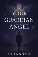 Your Guardian Angel B0B3MGV1VJ Book Cover
