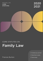 Core Statutes on Family Law 2020-21 (Macmillan Core Statutes) 1352010518 Book Cover