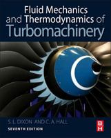 Fluid Mechanics and Thermodynamics of Turbomachinery 0124159540 Book Cover