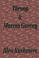 Throop & Marcus Garvey 0557199646 Book Cover