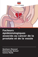 Facteurs épidémiologiques associés au cancer de la prostate et de la vessie (French Edition) 6209770320 Book Cover