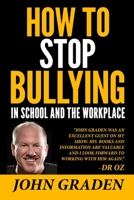 How to Stop Bullying in School and the Workplace: How to recognize, avoid and stop bullying wherever it occurs. 1687201366 Book Cover