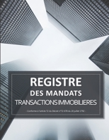 Registre des Mandats: Registre des mandats immobilier | Conforme à l'article 72 du Décret n° 72-678 | 103 pages | format large 21,59cm x 27,94cm ... bulding noir et blanc (French Edition) 1710737093 Book Cover