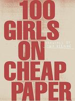 100 Girls on Cheap Paper: Drawings by Tina Berning 0811867196 Book Cover