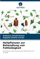 Heilpflanzen zur Behandlung von Fettleibigkeit: Chemische Zusammensetzung, Wirksamkeit und Toxizität (German Edition) 6207654846 Book Cover