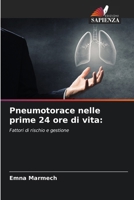 Pneumotorace nelle prime 24 ore di vita (Italian Edition) 6208534917 Book Cover