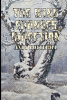 The Wind Changes Direction B0F89JZ5Z8 Book Cover
