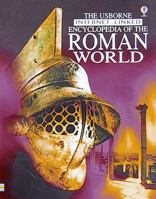 The Usborne Internet-linked Encyclopedia of the Roman World 0439434157 Book Cover
