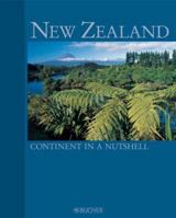 New Zealand: Continent in a Nutshell 3765816337 Book Cover