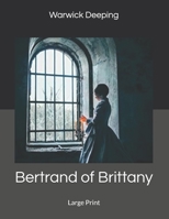 Bertrand of Brittany: Large Print 9354843115 Book Cover