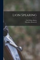 Lion Spearing 1013731409 Book Cover