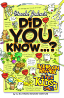 Uncle John's Did You Know?: Bathroom Reader for Kids Only (Uncle John's Bathroom Reader for Kids Only)