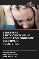 Benessere Psicologico Nelle Donne Con Sindrome Dell'ovaio Policistico (Italian Edition) 6208025567 Book Cover