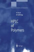 HPLC of Polymers (Springer Laboratory) 3540655514 Book Cover