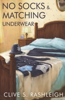 No Socks and Matching Underwear 1800160119 Book Cover