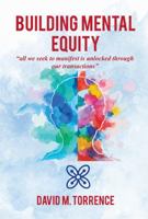 Building Mental Equity 1735635510 Book Cover