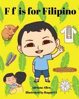 F is for Filipino 1546564187 Book Cover