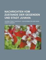 Nachrichten vom Zustande der Gegenden und Stadt Juvavia 1236984633 Book Cover