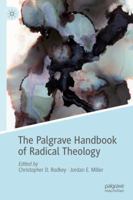 The Palgrave Handbook of Radical Theology 3319965948 Book Cover
