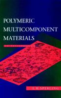 Polymeric Multicomponent Materials: An Introduction 0471041386 Book Cover