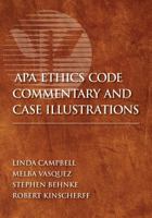 APA Ethics Code Commentary and Case Illustrations 1433806932 Book Cover
