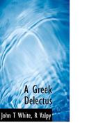 A Greek Delectus 0469558695 Book Cover