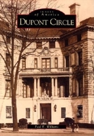 DuPont Circle (Images of America: D.C.) 0738506338 Book Cover