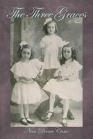 The Three Graces 1489527044 Book Cover