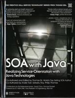 Soa with Java: Realizing Service-Orientation with Java Technologies 0133859037 Book Cover