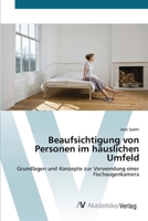 Beaufsichtigung von Personen im h�uslichen Umfeld 3639407431 Book Cover