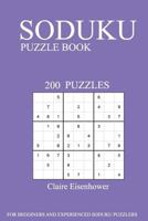 Sudoku Puzzle Book: [2017 Edition] 200 Puzzles 3rd Edition 1539145727 Book Cover